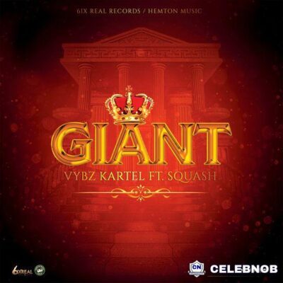 Vybz Kartel – Giant (ft Squash)
